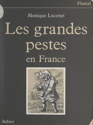 cover image of Les grandes pestes en France